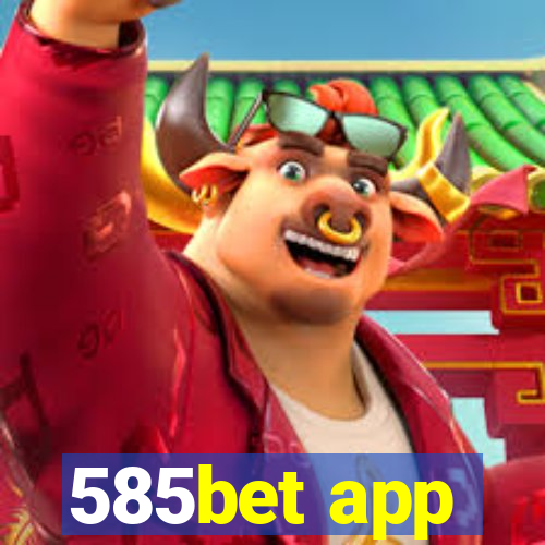 585bet app